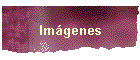 Imgenes